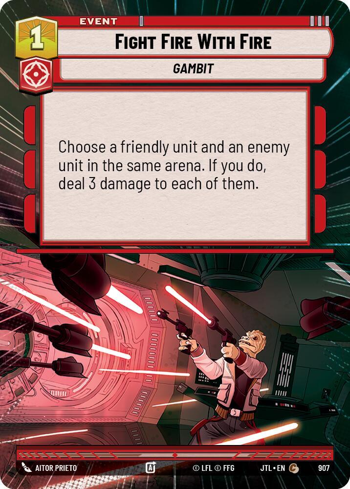 Fight Fire With Fire (Hyperspace Foil) [Jump to Lightspeed] 907