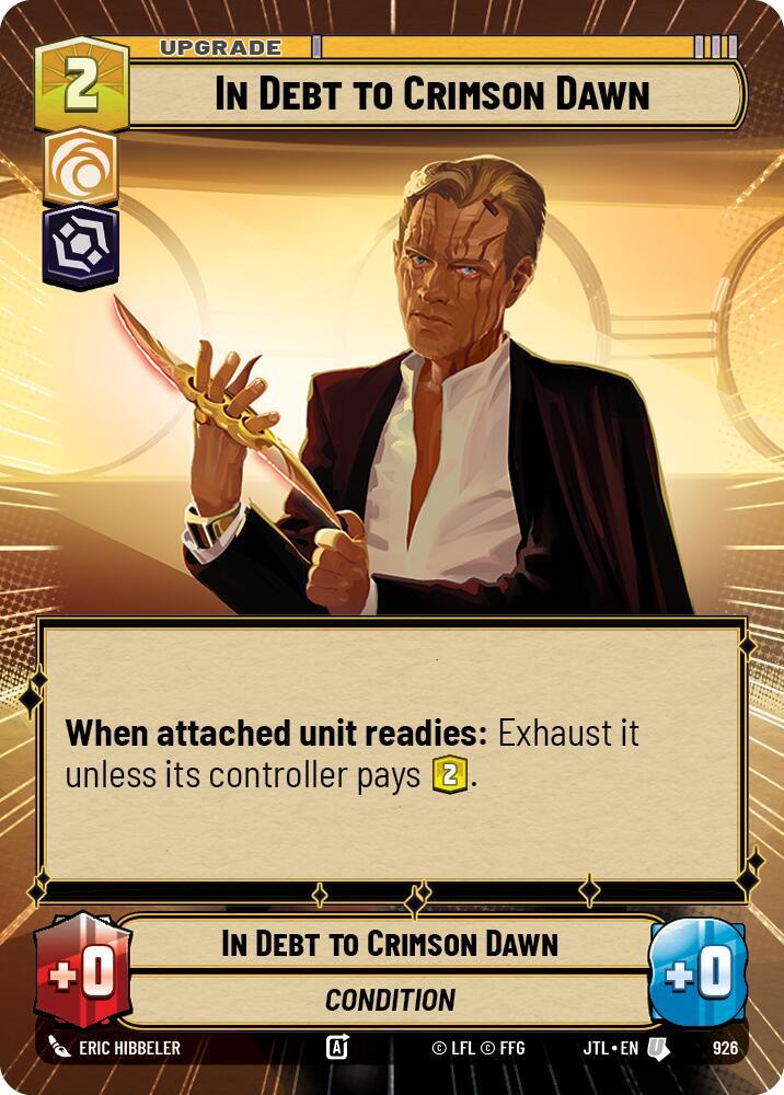 In Debt to Crimson Dawn (Hyperspace Foil) [Jump to Lightspeed] 926