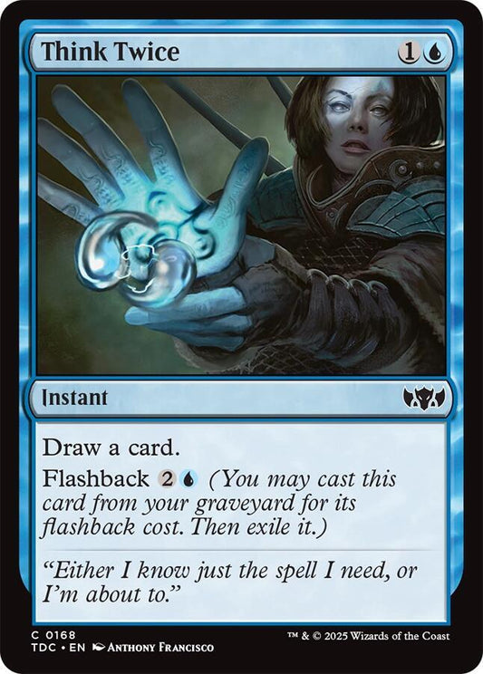 Think Twice [Commander: Tarkir: Dragonstorm] 168