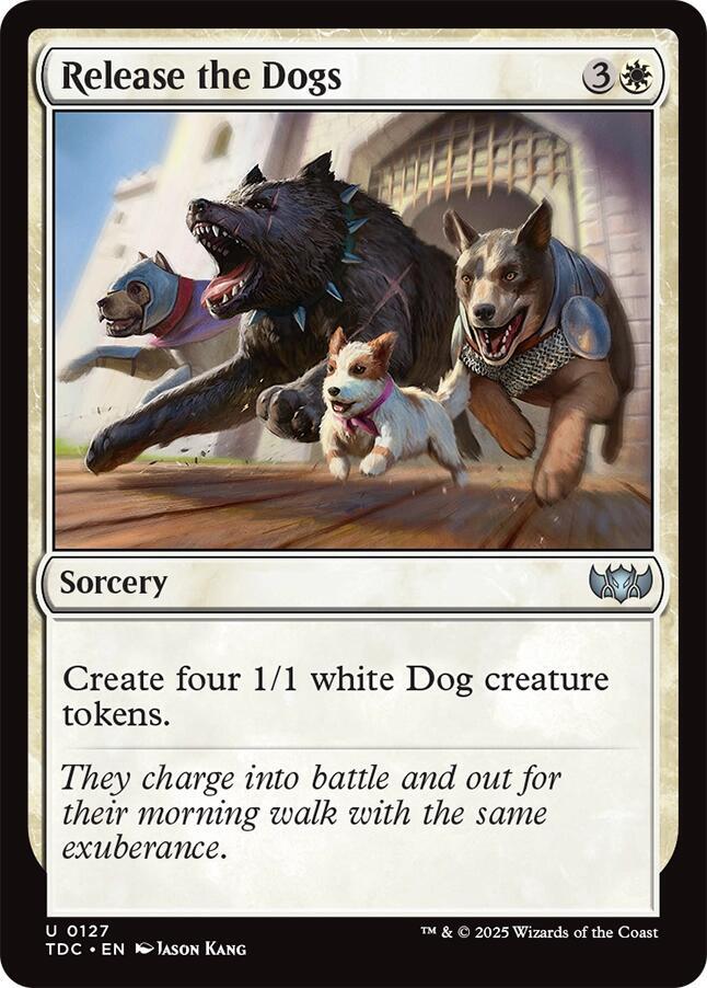 Release the Dogs [Commander: Tarkir: Dragonstorm] 127