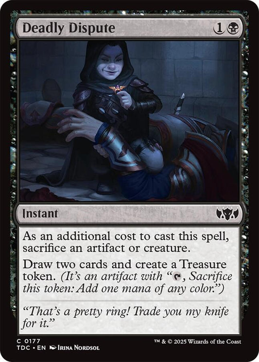 Deadly Dispute [Commander: Tarkir: Dragonstorm] 177