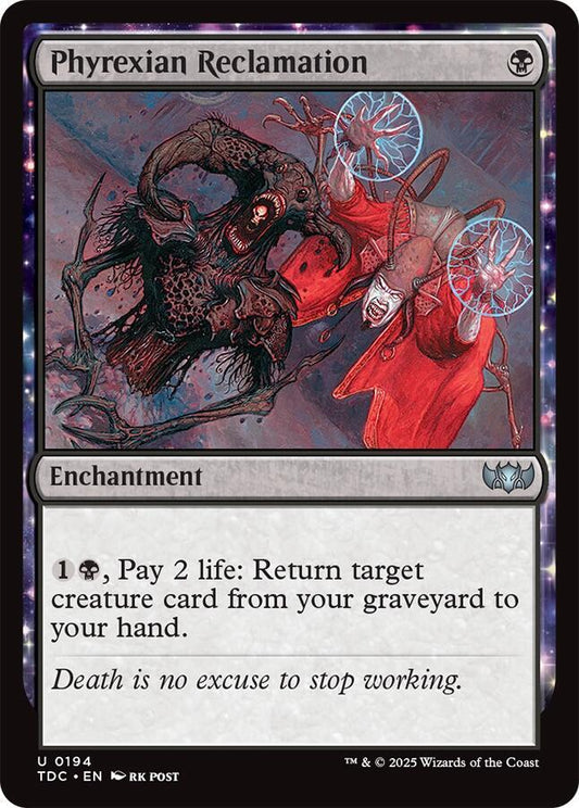 Phyrexian Reclamation [Commander: Tarkir: Dragonstorm] 194