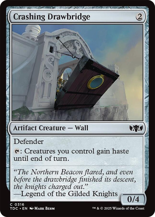 Crashing Drawbridge [Commander: Tarkir: Dragonstorm] 316