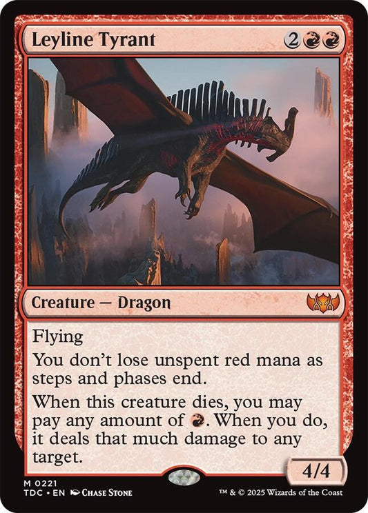 Leyline Tyrant [Commander: Tarkir: Dragonstorm] 221