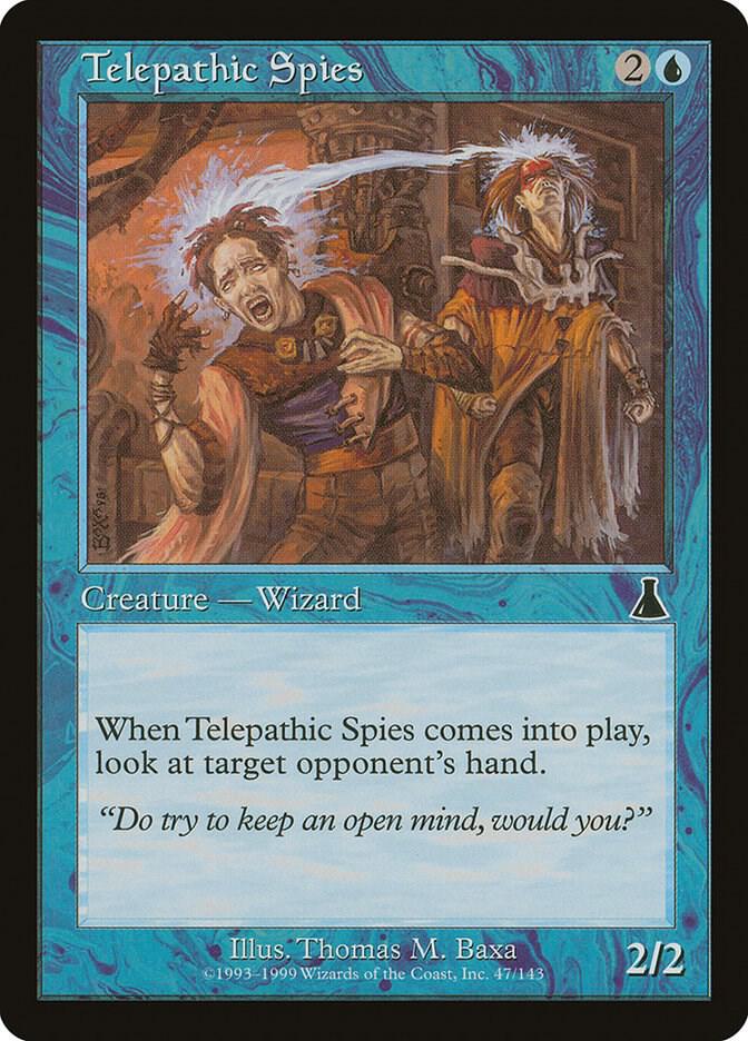 Telepathic Spies [Urza's Destiny] 47