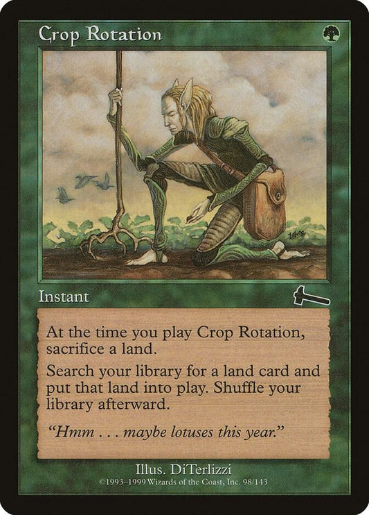 Crop Rotation [Urza's Legacy] 98