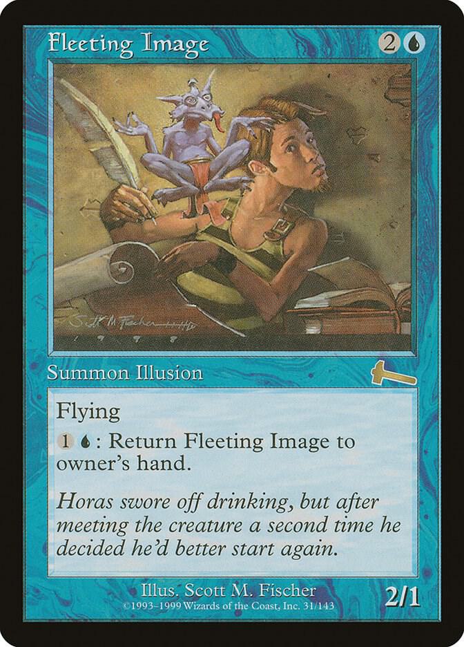 Fleeting Image [Urza's Legacy] 31