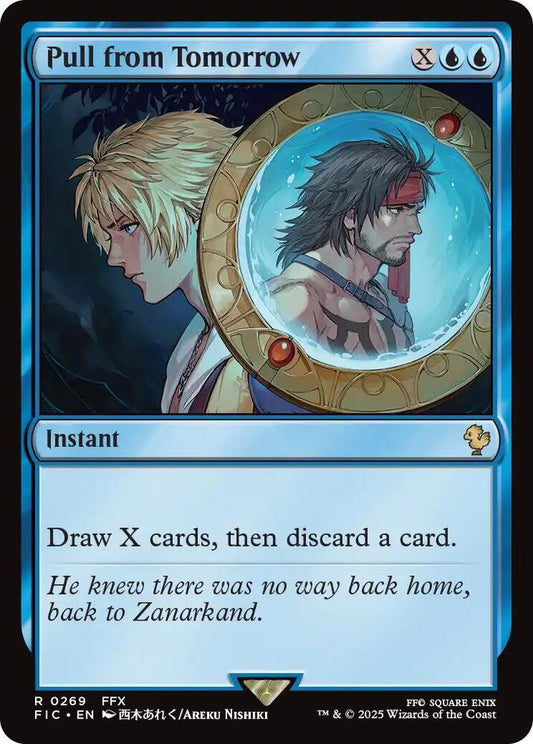 Pull from Tomorrow [Commander: FINAL FANTASY] 269