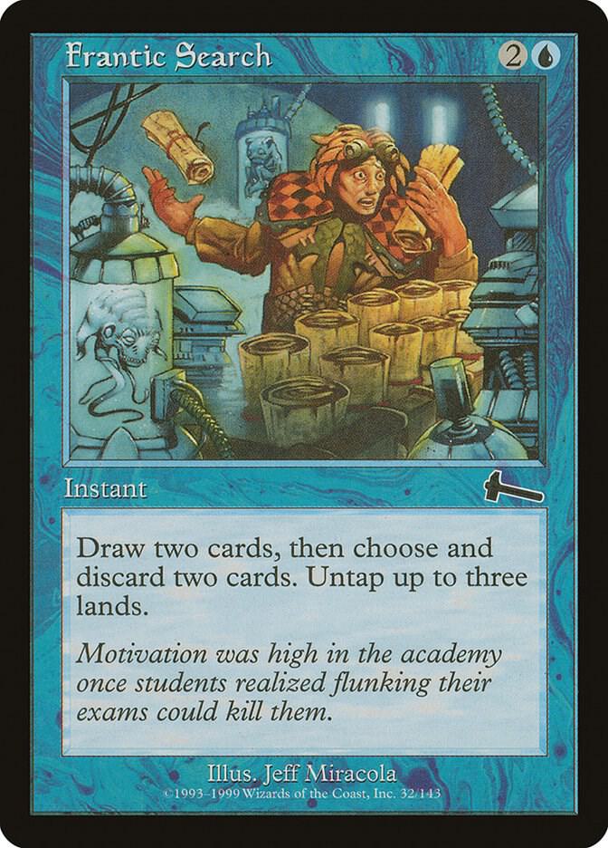 Frantic Search [Urza's Legacy] 32