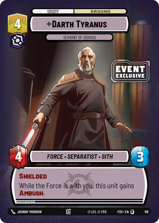 Darth Tyranus - Servant of Sidious [Event Exclusive Promos] 118