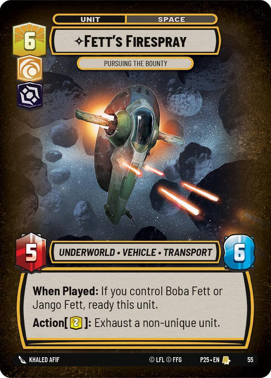 Fett's Firespray - Pursuing the Bounty [Organized Play Promos] 55