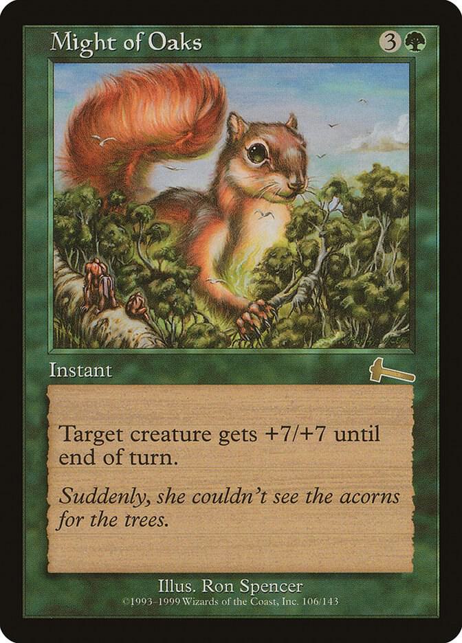 Might of Oaks [Urza's Legacy] 106
