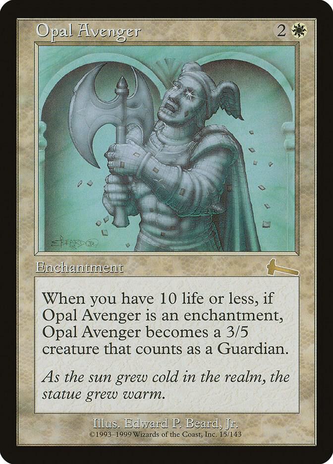 Opal Avenger [Urza's Legacy] 15