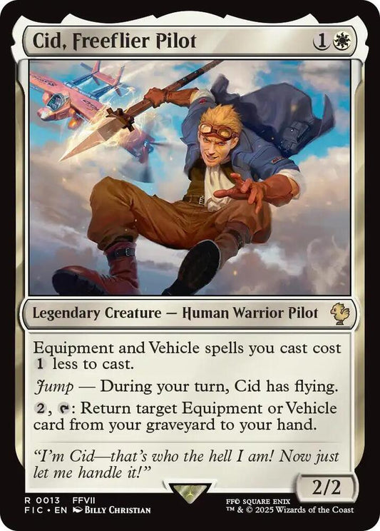 Cid, Freeflier Pilot (Surge Foil) [Commander: FINAL FANTASY] 13