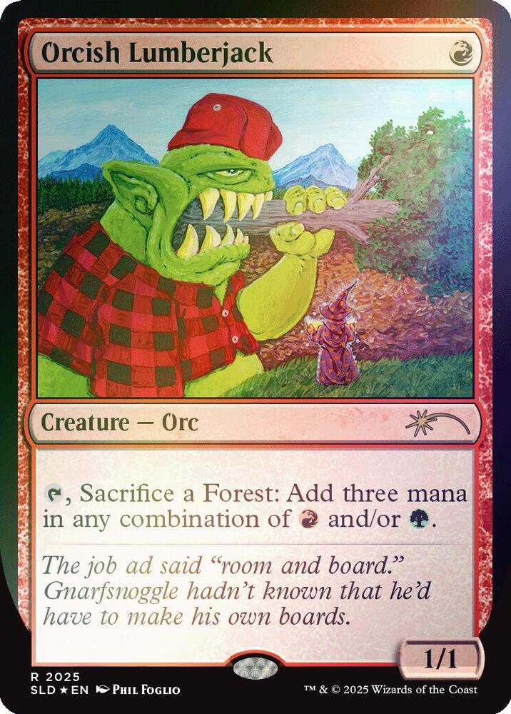 Orcish Lumberjack (2025) (Rainbow Foil) [Secret Lair Drop Series] 2025