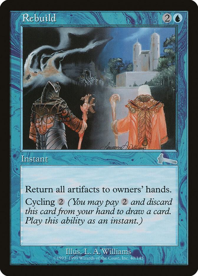 Rebuild [Urza's Legacy] 40