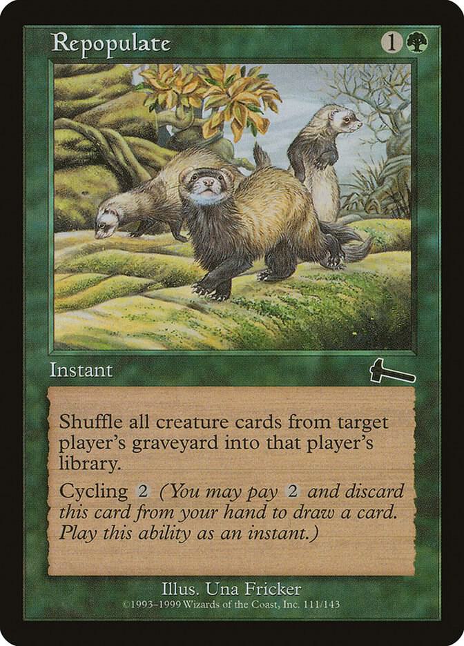 Repopulate [Urza's Legacy] 111