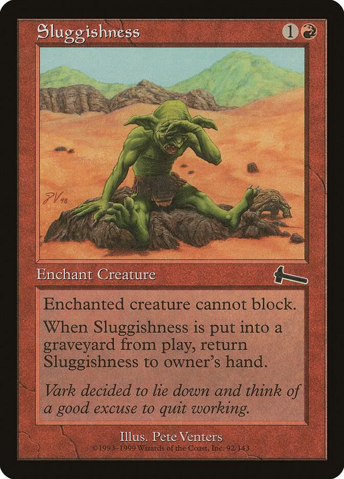 Sluggishness [Urza's Legacy] 92