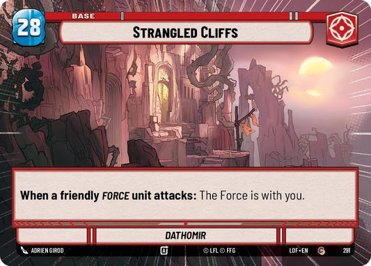 Strangled Cliffs // Force (Hyperspace) [Legends of the Force] 291 // T04