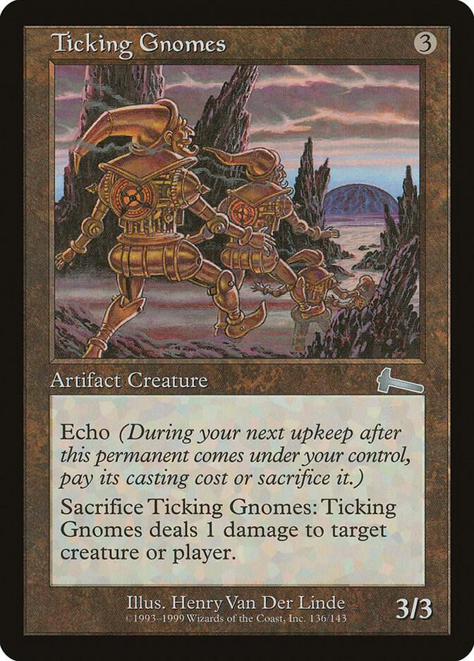 Ticking Gnomes [Urza's Legacy] 136