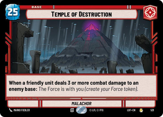 Temple of Destruction (Foil) [Legends of the Force] 531