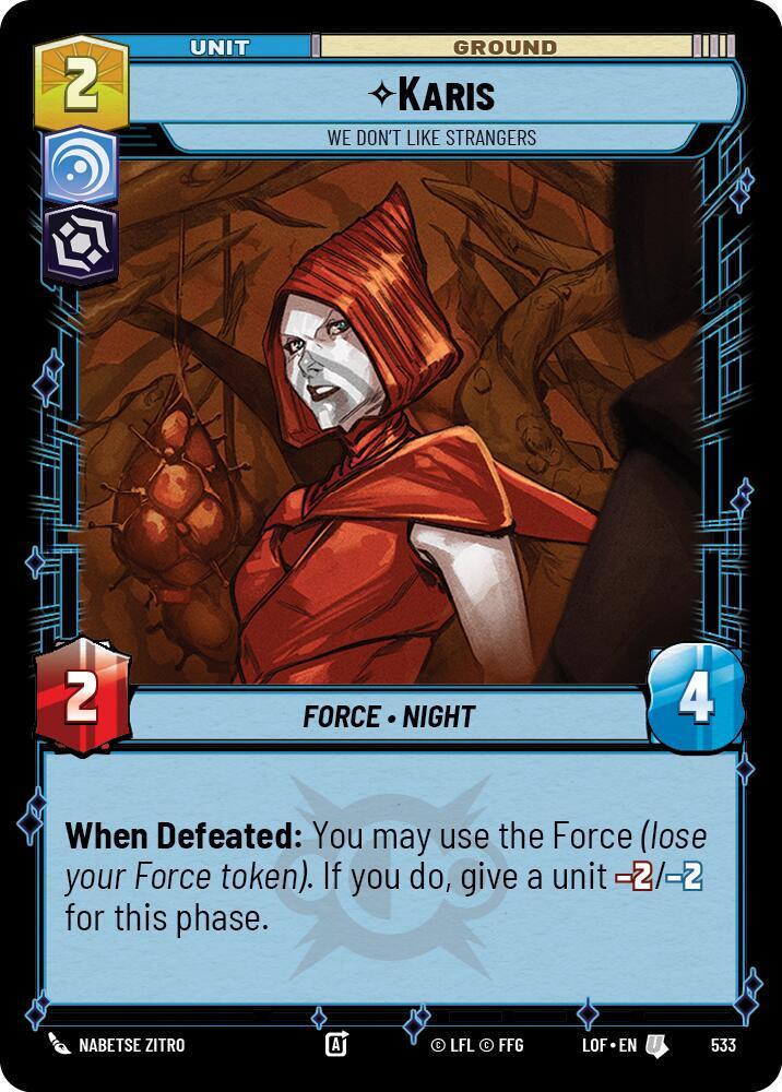 Karis - We Don't Like Strangers (Foil) [Legends of the Force] 533