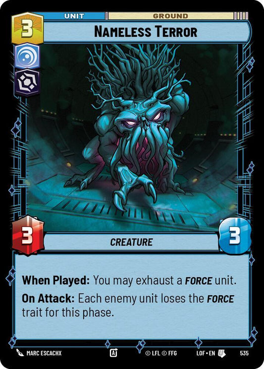 Nameless Terror (Foil) [Legends of the Force] 535