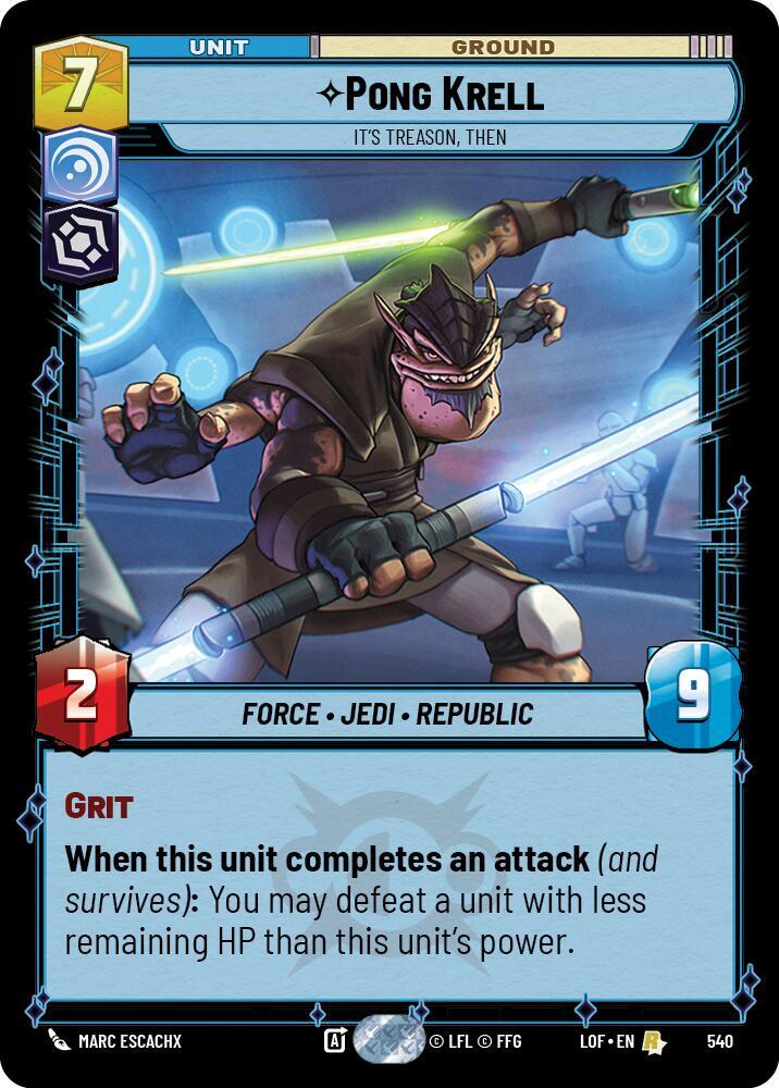 Pong Krell - It's Treason, Then (Foil) [Legends of the Force] 540