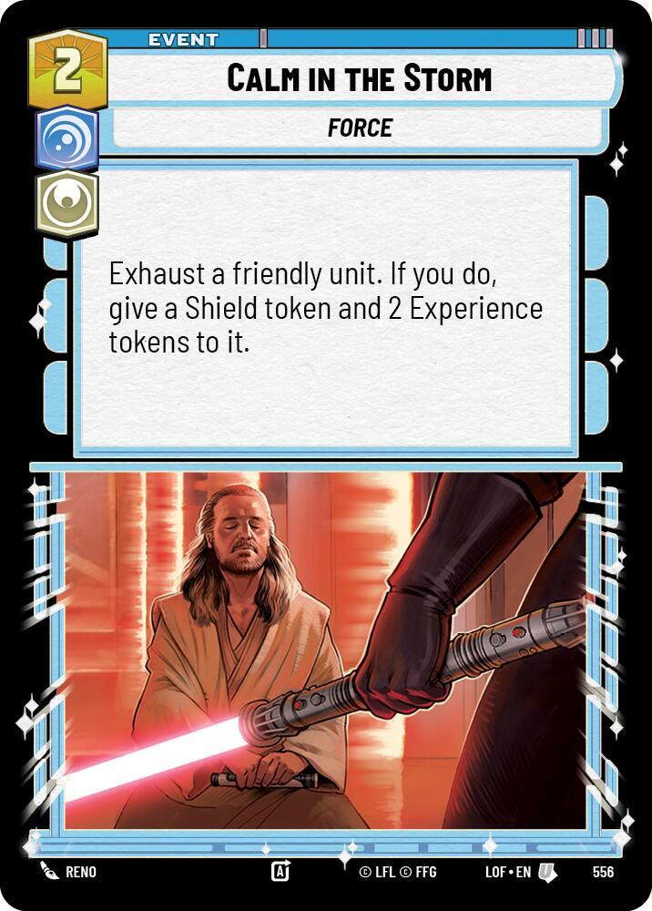Calm in the Storm (Foil) [Legends of the Force] 556