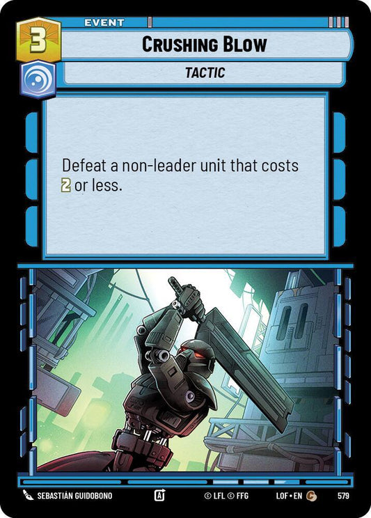 Crushing Blow (Foil) [Legends of the Force] 579
