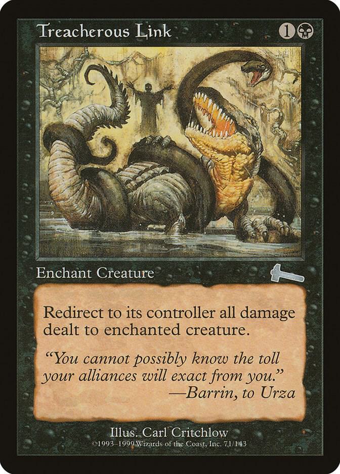 Treacherous Link [Urza's Legacy] 71