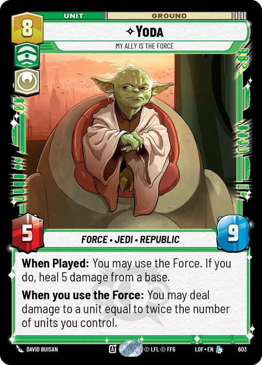 Yoda - My Ally is the Force (Foil) [Legends of the Force] 603