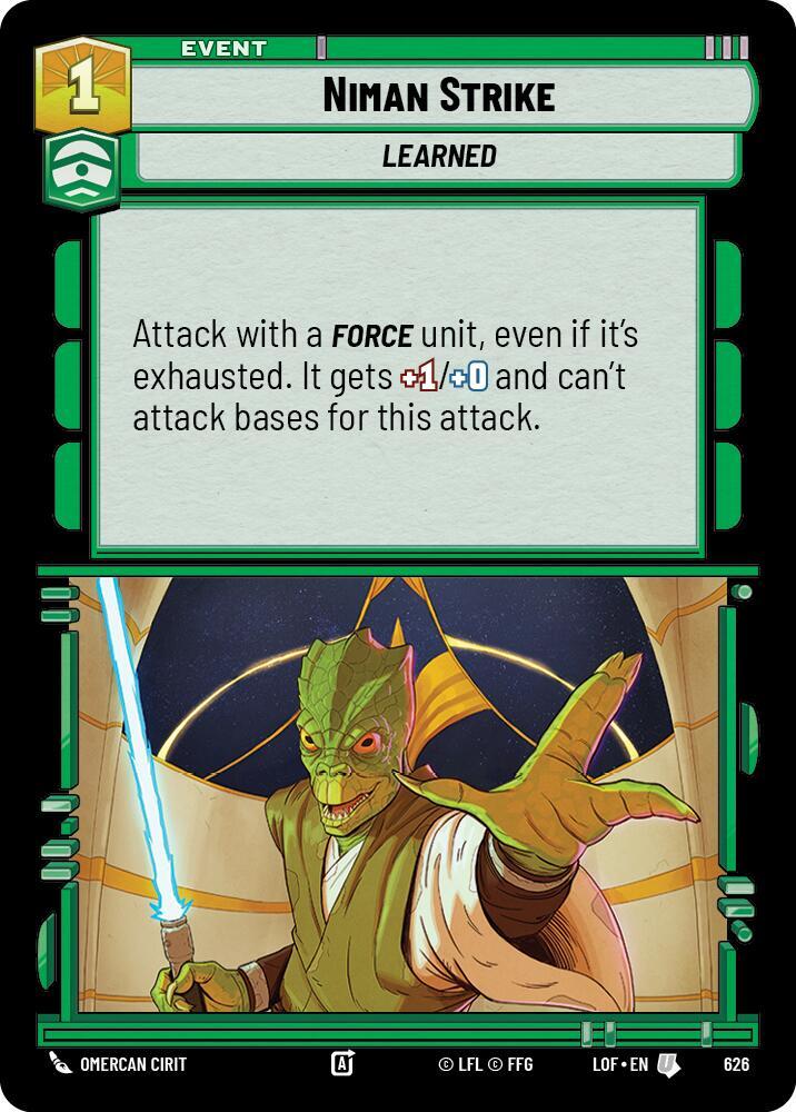 Niman Strike (Foil) [Legends of the Force] 626