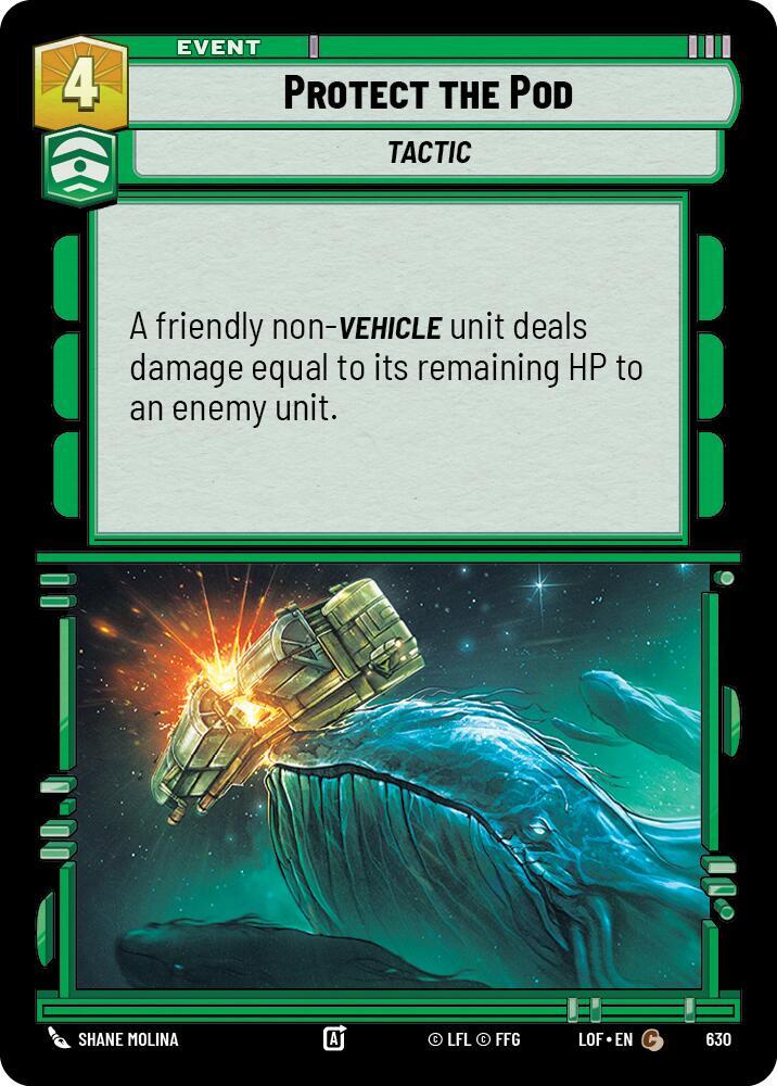Protect the Pod (Foil) [Legends of the Force] 630