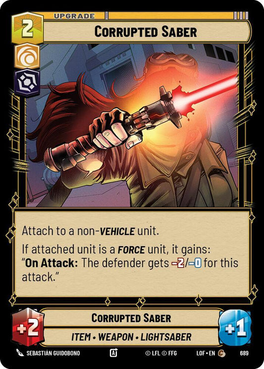Corrupted Saber (Foil) [Legends of the Force] 689