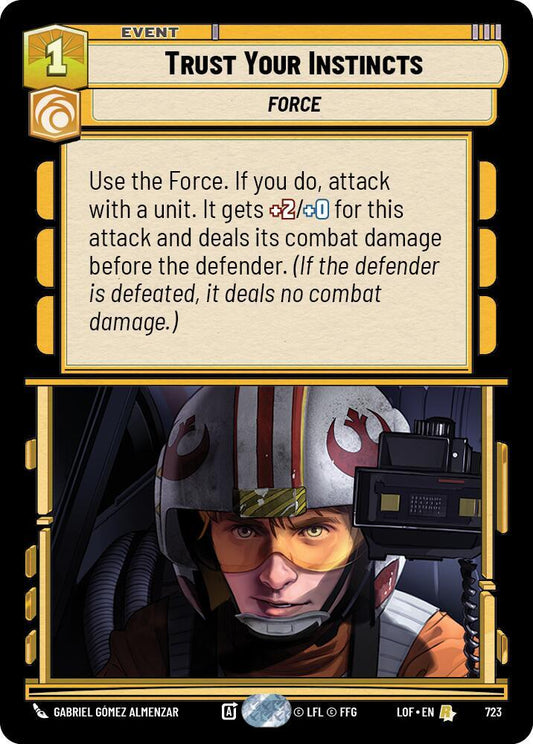 Trust Your Instincts (Foil) [Legends of the Force] 723