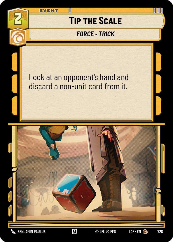 Tip the Scale (Foil) [Legends of the Force] 728