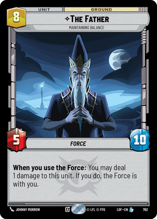 The Father - Maintaining Balance (Foil) [Legends of the Force] 762