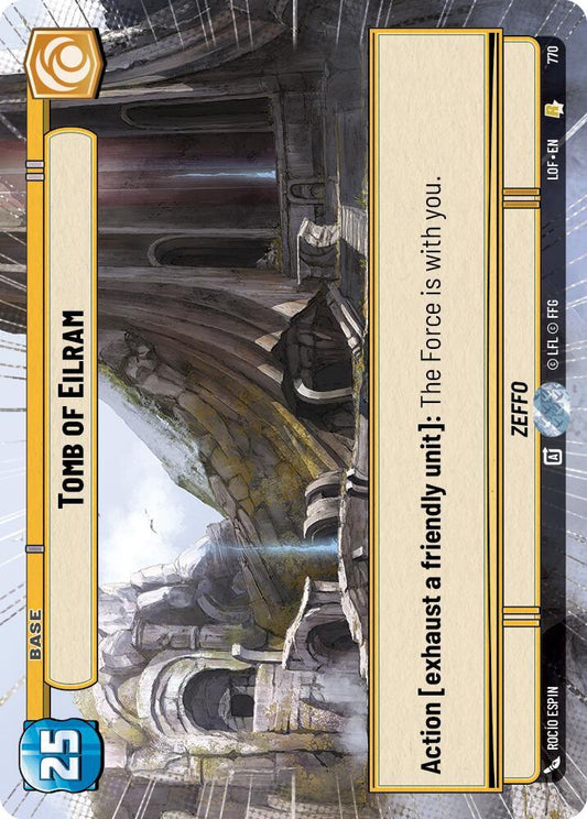 Tomb of Eilram (Hyperspace Foil) [Legends of the Force] 770