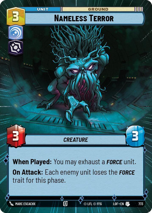 Nameless Terror (Hyperspace Foil) [Legends of the Force] 773