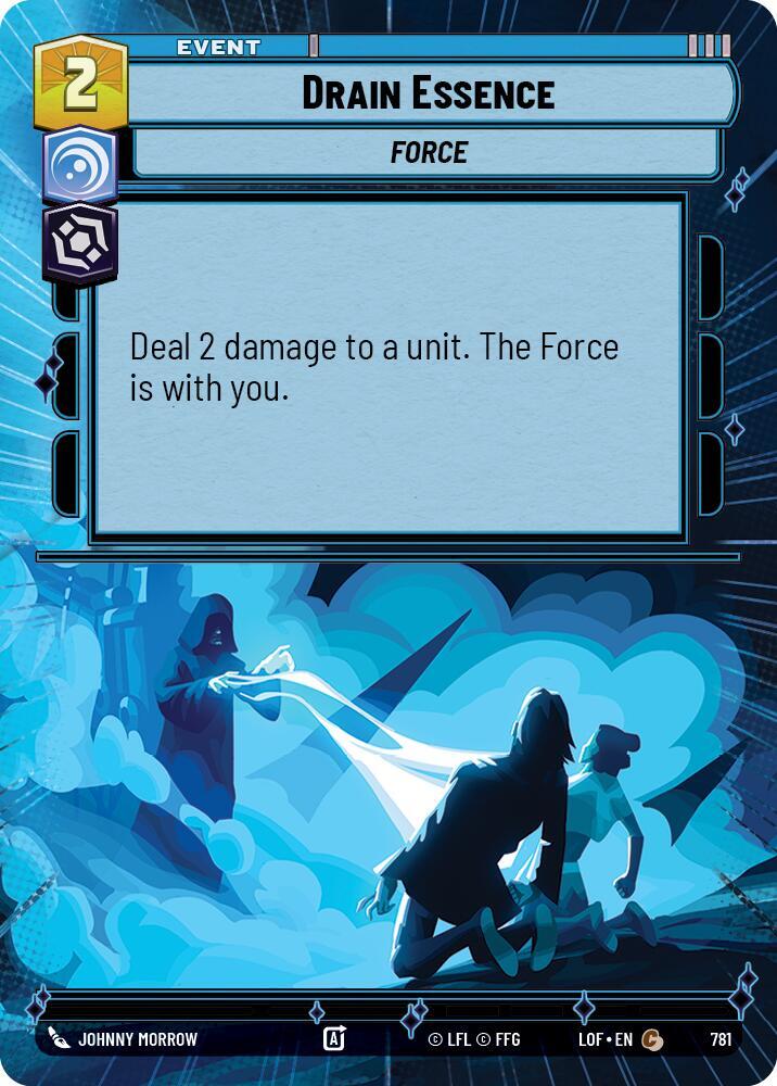 Drain Essence (Hyperspace Foil) [Legends of the Force] 781