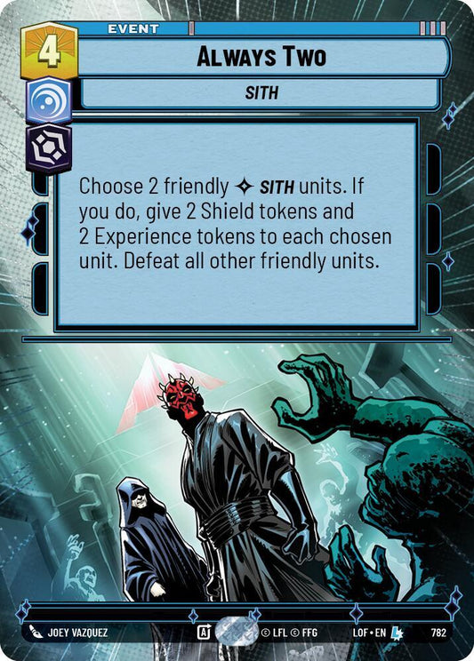 Always Two (Hyperspace Foil) [Legends of the Force] 782