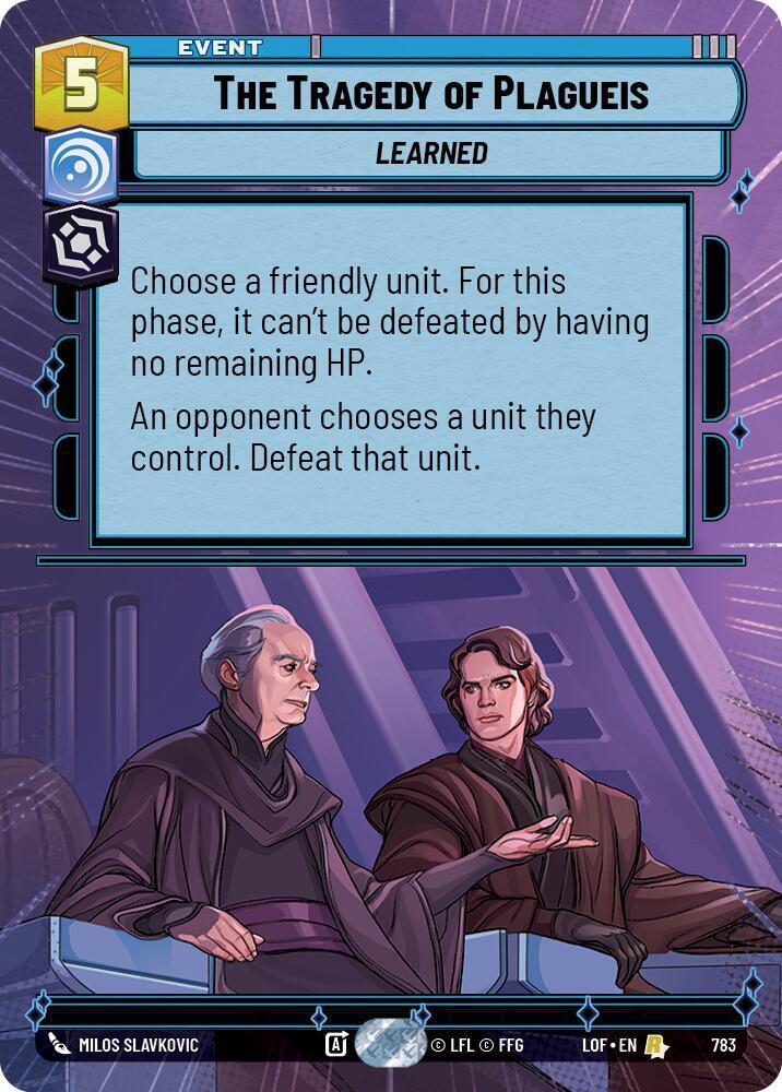 The Tragedy of Plagueis (Hyperspace Foil) [Legends of the Force] 783