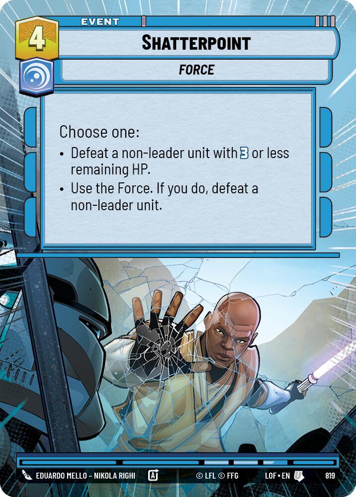 Shatterpoint (Hyperspace Foil) [Legends of the Force] 819