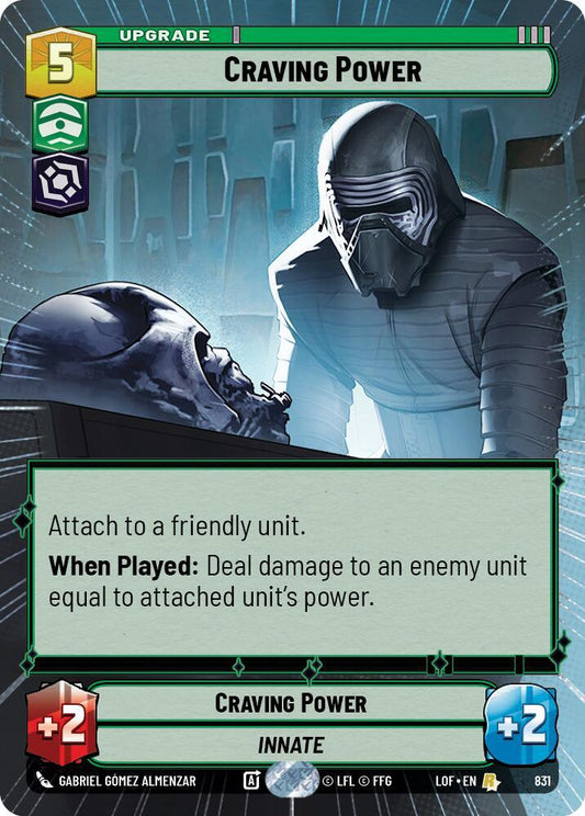 Craving Power (Hyperspace Foil) [Legends of the Force] 831