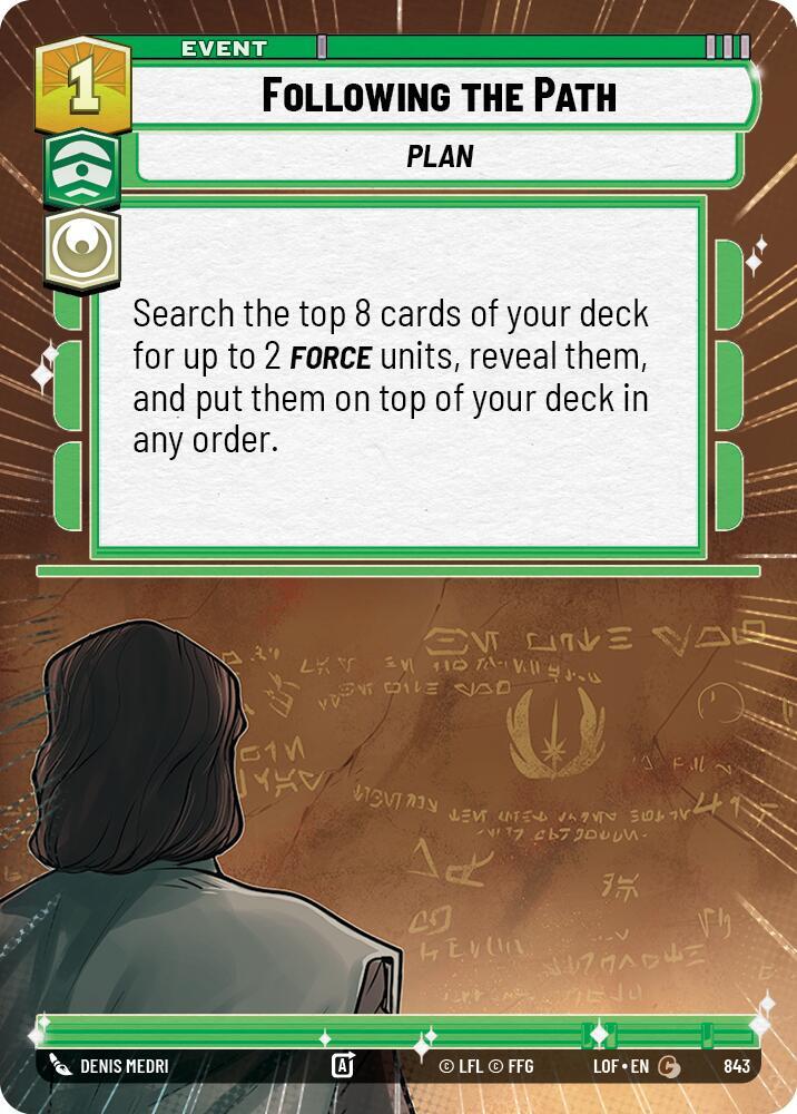 Following the Path (Hyperspace Foil) [Legends of the Force] 843