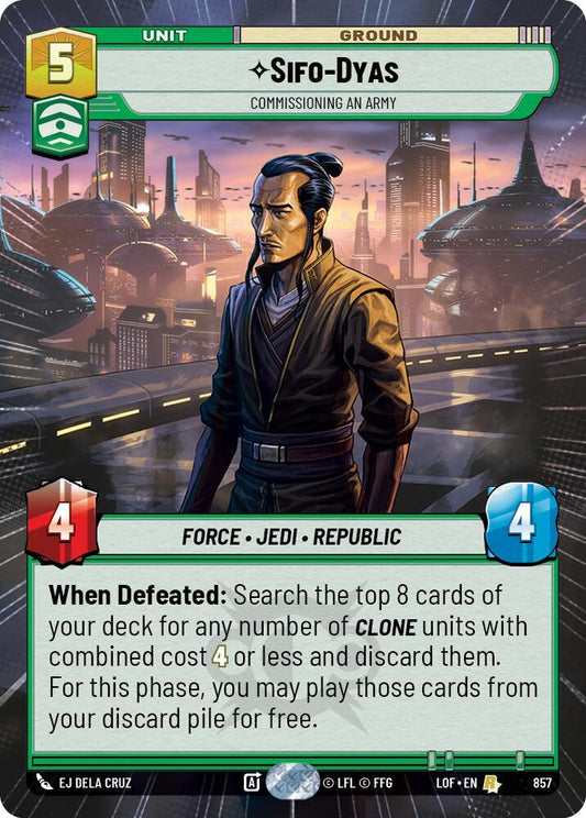 Sifo-Dyas - Commissioning An Army (Hyperspace Foil) [Legends of the Force] 857