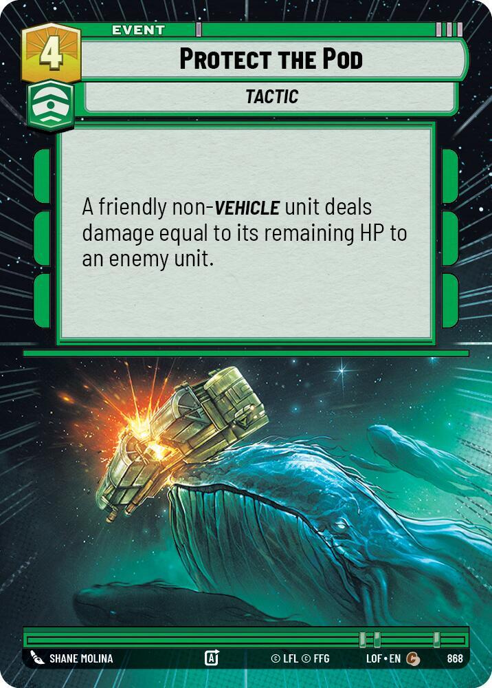 Protect the Pod (Hyperspace Foil) [Legends of the Force] 868