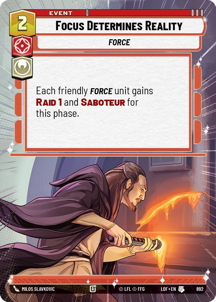 Focus Determines Reality (Hyperspace Foil) [Legends of the Force] 892