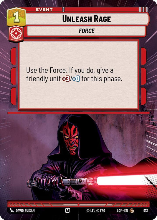 Unleash Rage (Hyperspace Foil) [Legends of the Force] 913